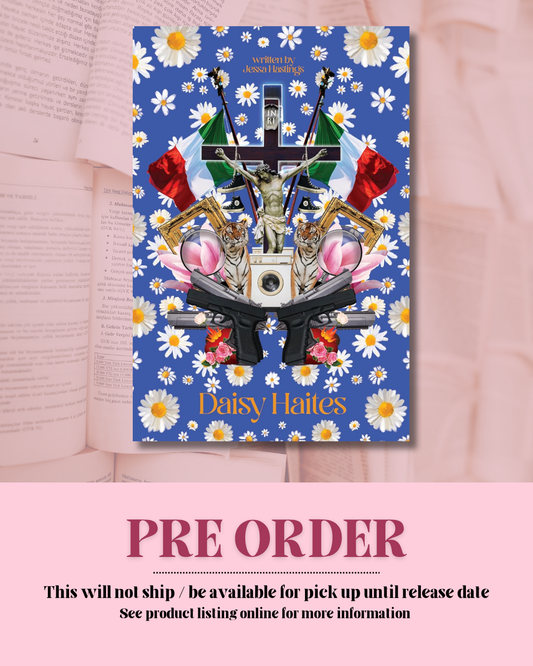 Daisy Haites by Jessa Hastings (Collector's Edition) (Book 2) *PREORDER*