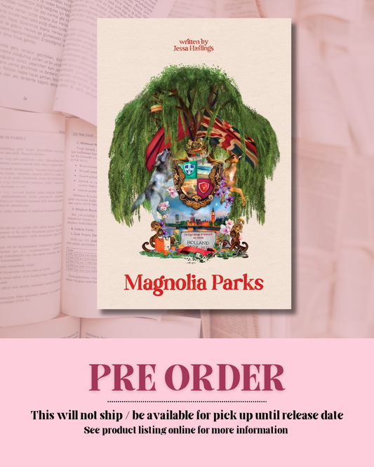 Magnolia Parks (Collector's Edition: Jessa's Version) *PREORDER*