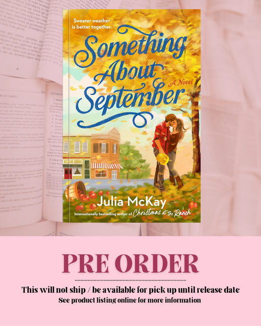 Something About September by Julia McKay *PREORDER*