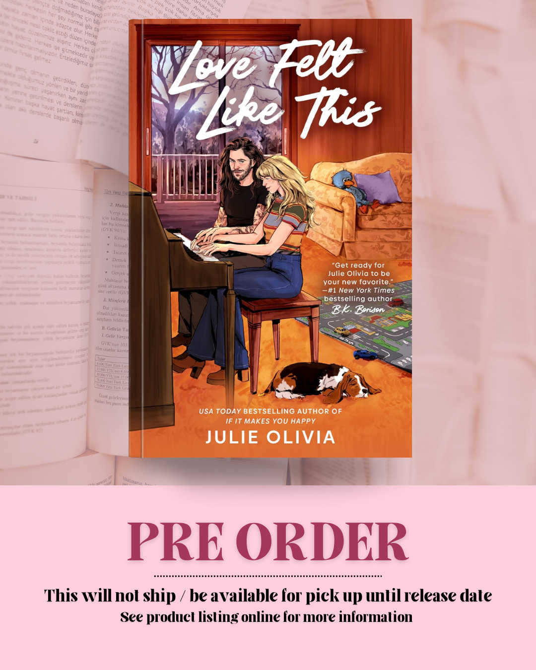 Love Felt Like This by Julie Olivia  *PREORDER*