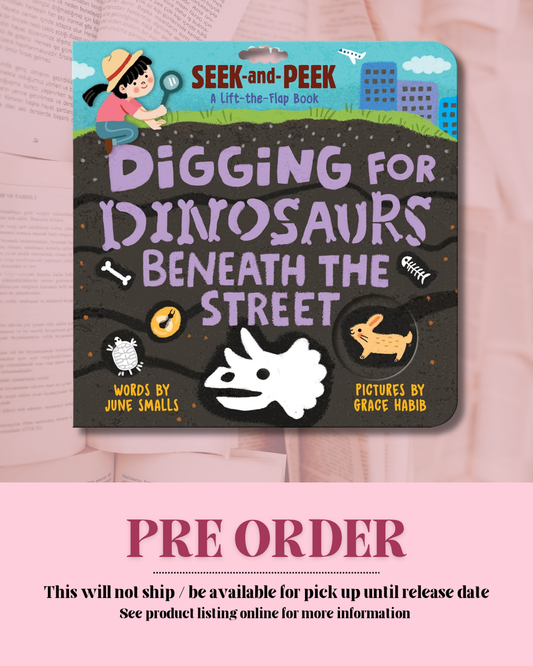 Digging for Dinosaurs: Beneath the Streets *PREORDER*