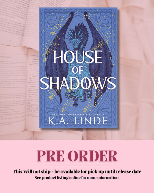 House of Shadows by K.A. Linde *PREORDER*