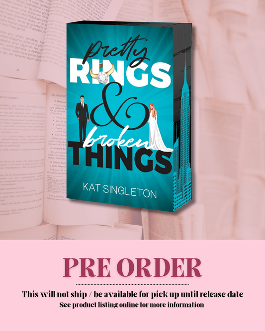 Pretty Rings and Broken Things *PREORDER*