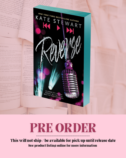 Reverse by Kate Stewart (Deluxe Edition) (Book 2) *PREORDER*