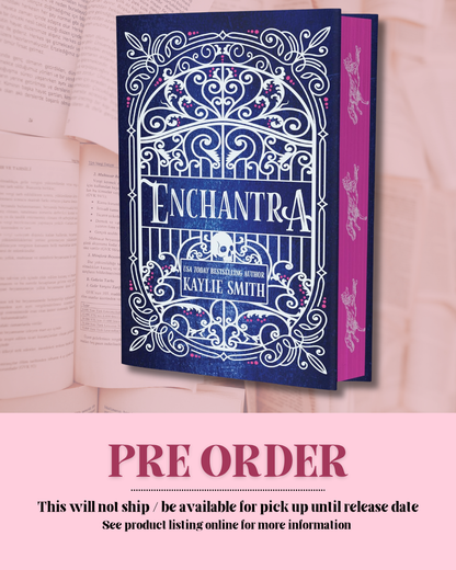 Enchantra by Kaylie Smith (Book 2) (Deluxe Edition) *PREORDER*