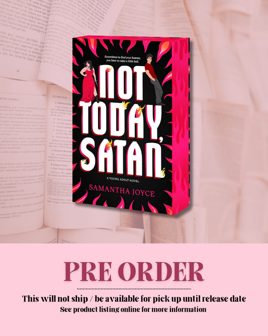 Not Today, Satan *PRE ORDER*