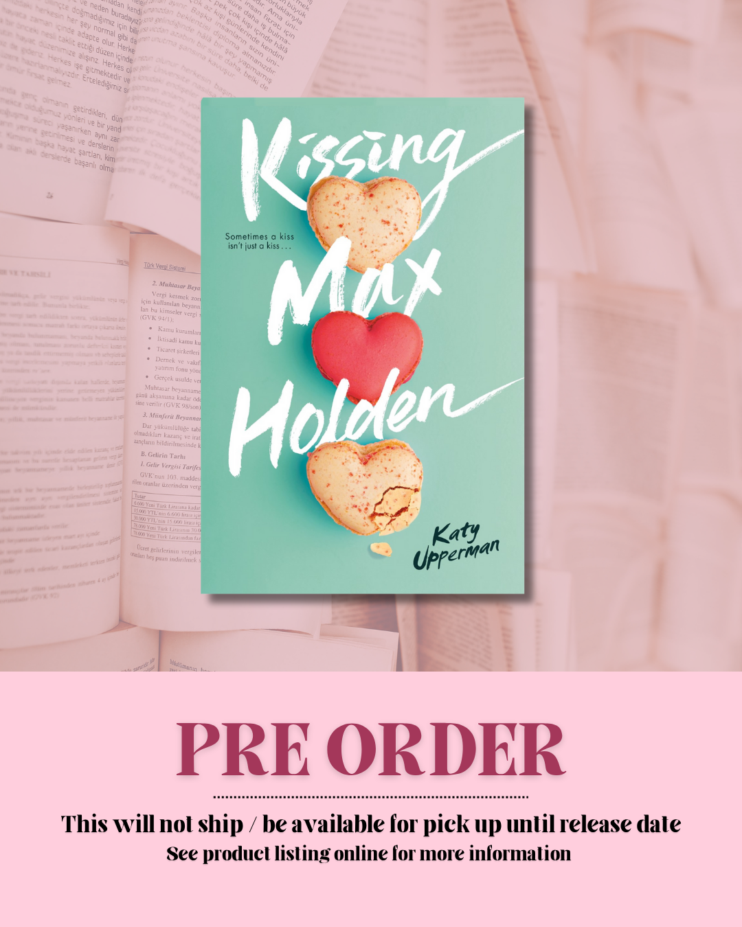Kissing Max Holden *PRE ORDER*