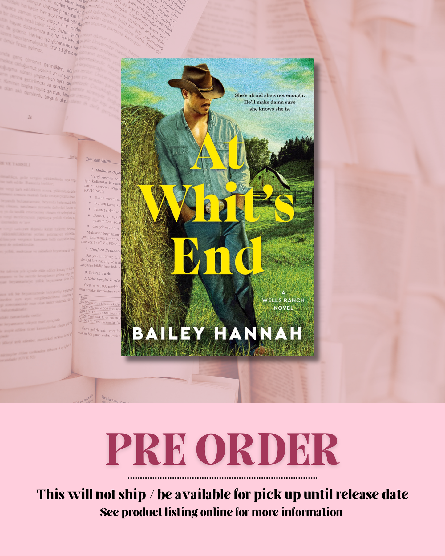 At Whit's End : A Wells Ranch Novel *PREORDER*