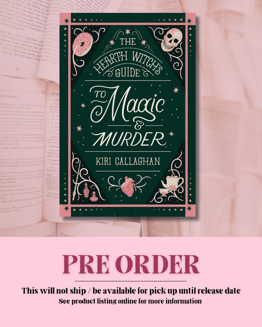 The Hearth Witch's Guide to Magic and Murder *PREORDER*