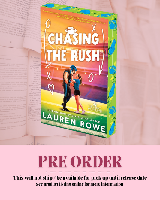 Chasing the Rush by Lauren Rowe (Deluxe Edition) (Book 2) *PREORDER*