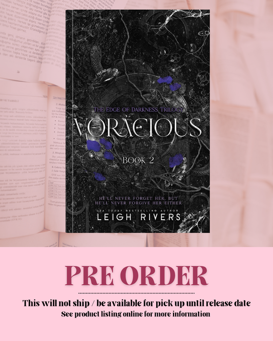 Voracious by Leigh Rivers (Book 2) *PREORDER*