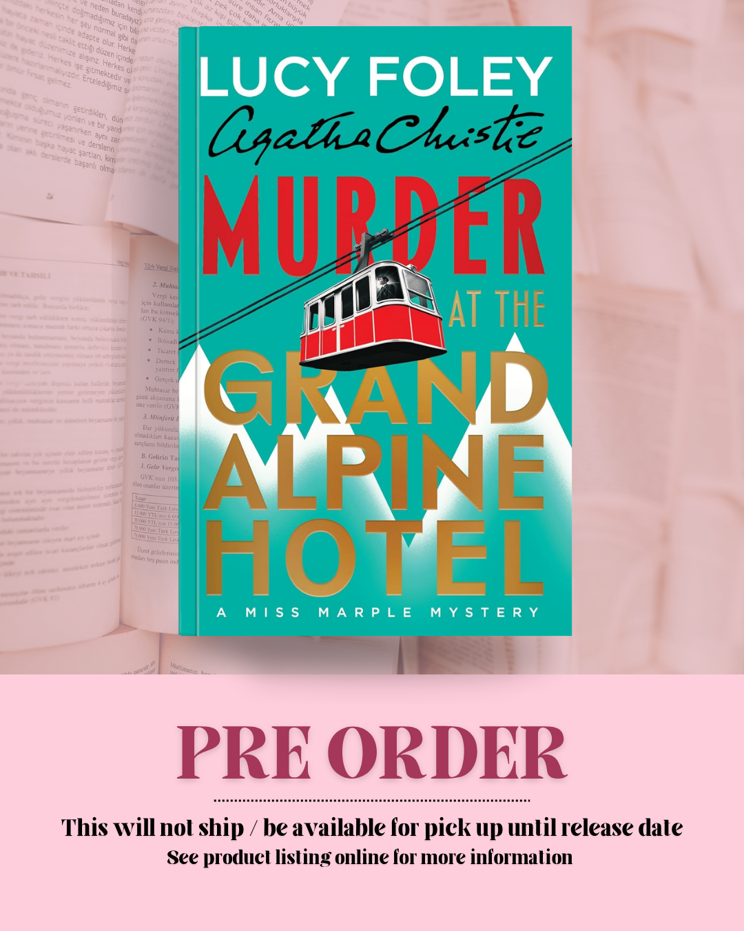 Murder at the Grand Alpine Hotel by Lucy Foley and Agatha Christie *PREORDER*