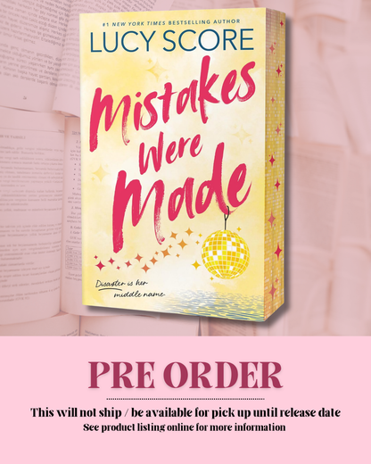 Mistakes Were Made by Lucy Score (Deluxe Edition) (Book 2) *PREORDER*