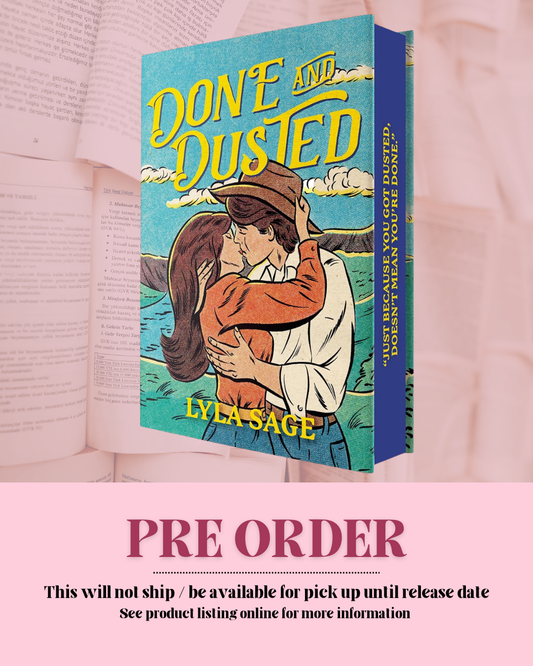 Done and Dusted by Lyla Sage (Deluxe Edition) *PREORDER*
