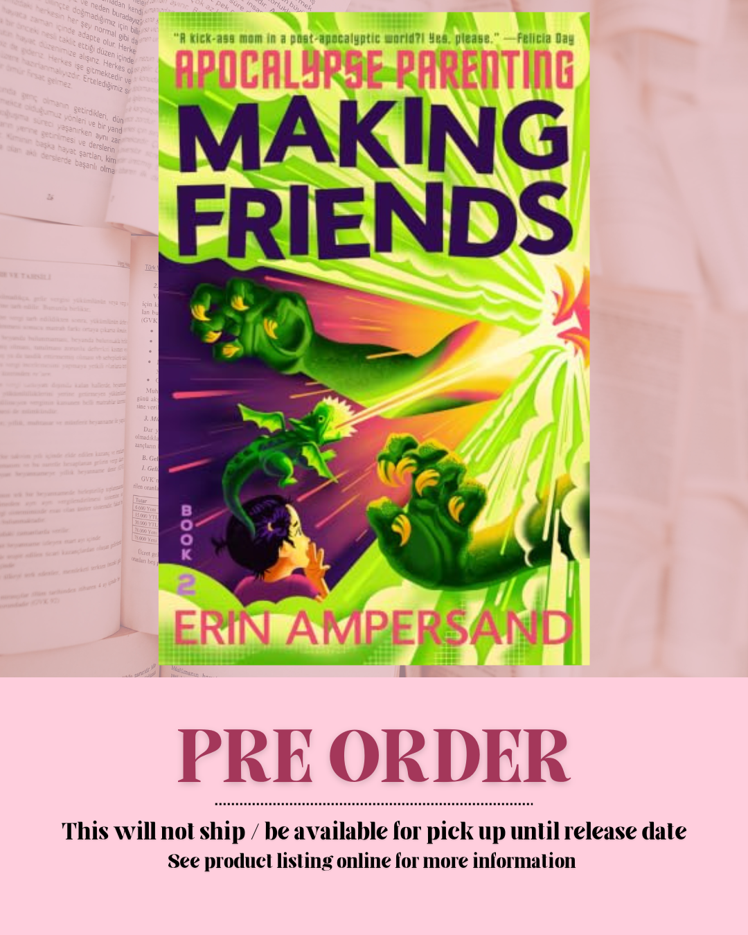 Making Friends by Erin Ampersand (Apocalypse Parenting: Book 2) *PREORDER*
