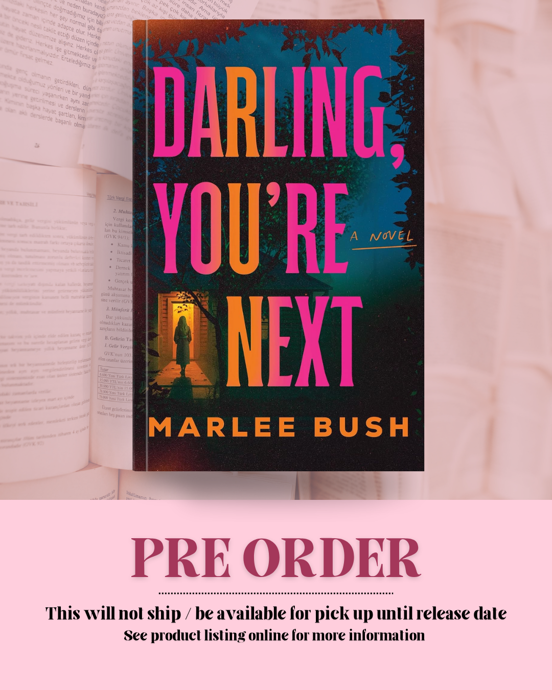 Darling, You're Next by Marlee Bush *PREORDER*