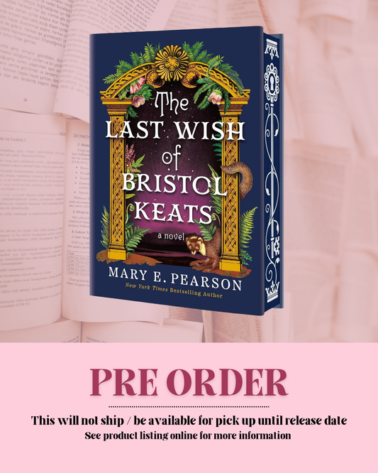 The Last Wish of Bristol Keats  *SIGNED* *PREORDER