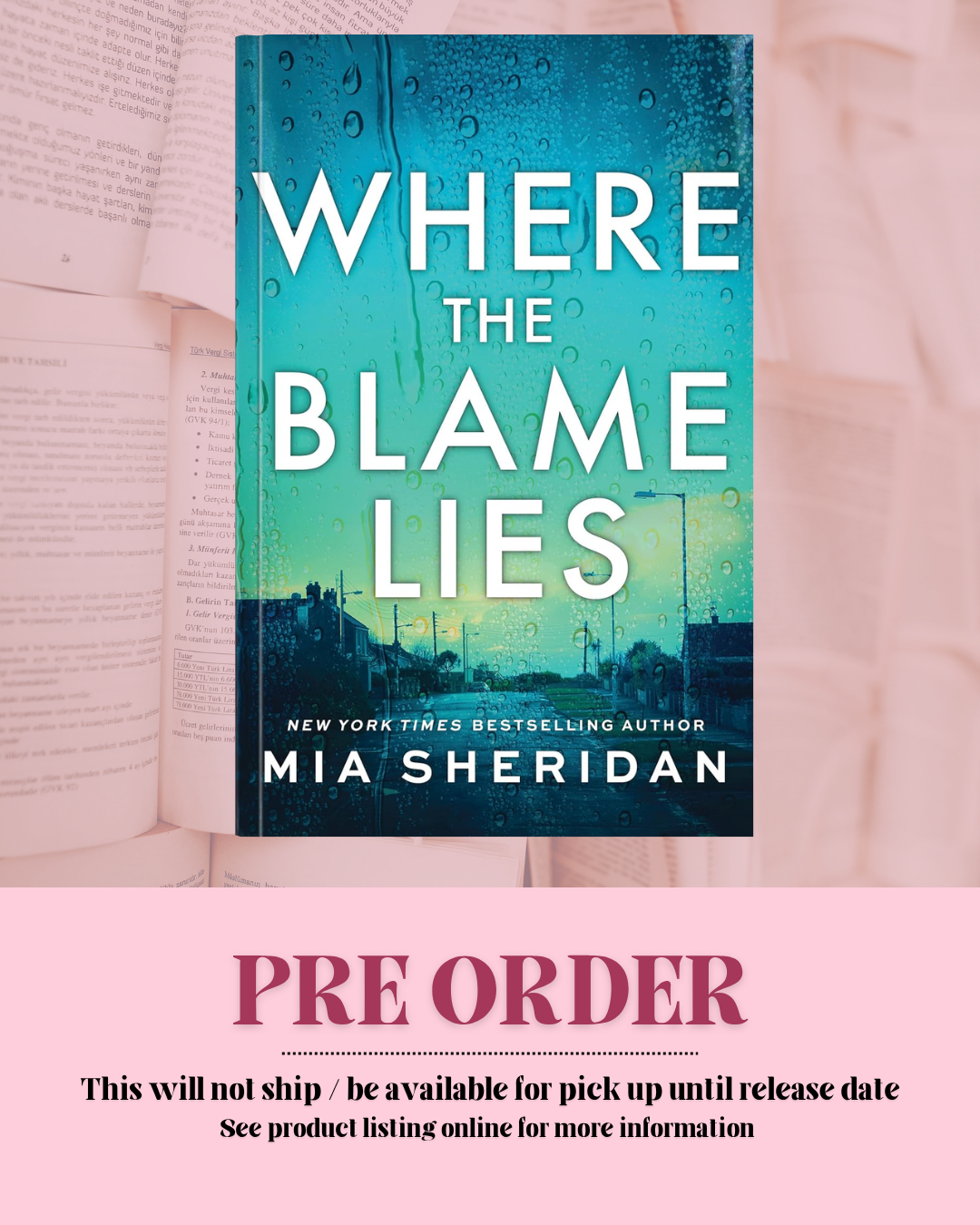 Where The Blame Lies by Mia Sheridan *PREORDER*