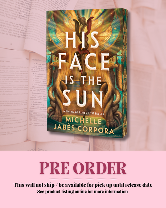 His Face Is The Sun by  Michelle Jabès Corpora (Deluxe Edition) (Book 1) *PREORDER*