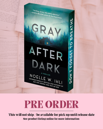 Gray After Dark by Noelle W. Ihli (Deluxe Edition) *PREORDER*