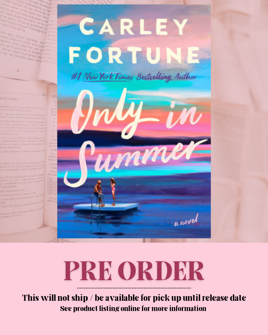 Only In Summer by Carley Fortune (Barry's Bay: Book 3) *PREORDER*