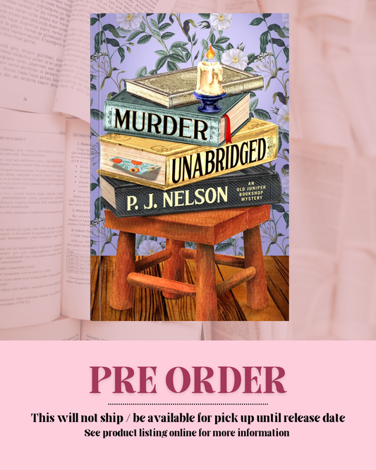 Murder Unabridged by P.J. Nelson (Book 3) *PREORDER*
