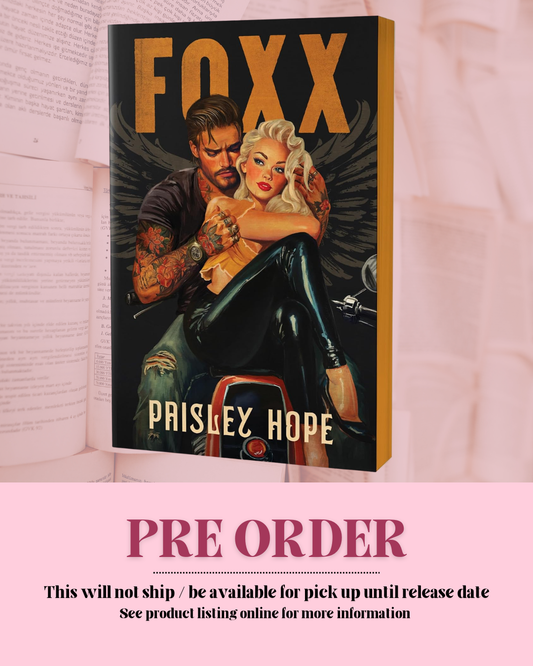 Foxx by Paisley Hope (Book 3) *PREORDER*
