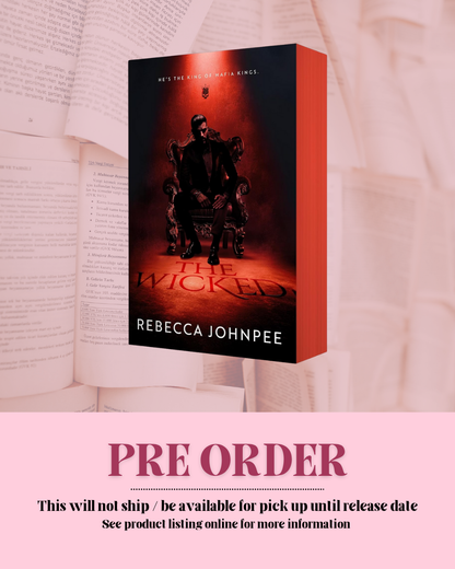 The Wicked *PREORDER*