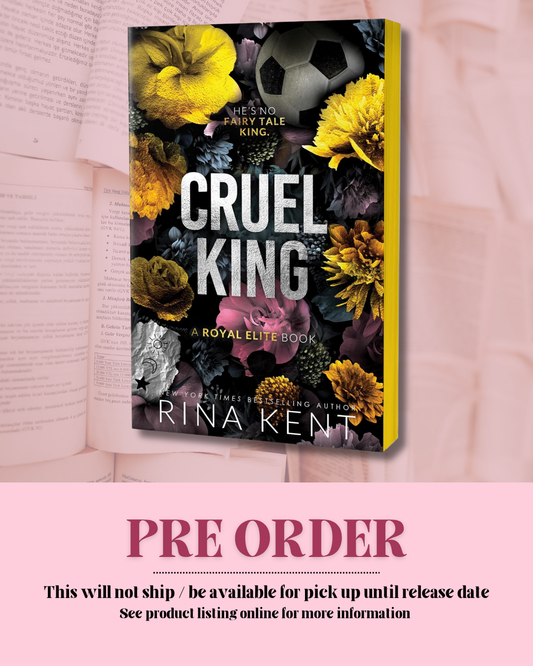 Cruel King by Rina Kent (Deluxe Edition) *PREORDER*