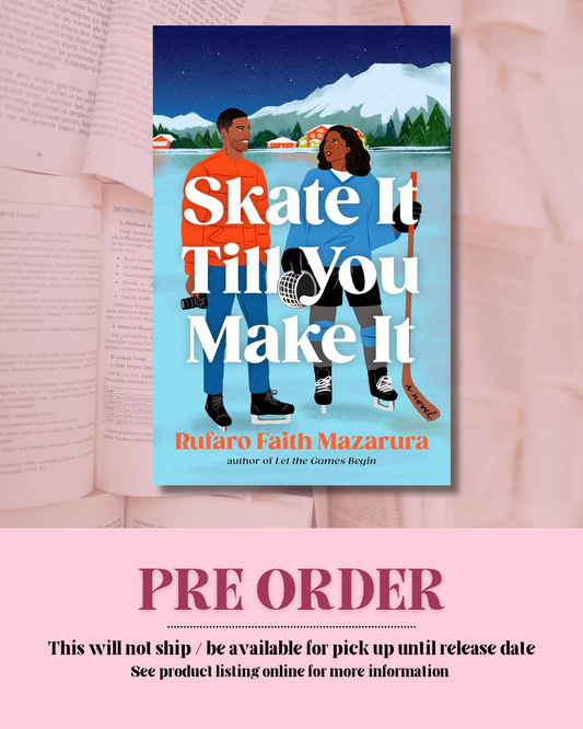 Skate It Till You Make It *PREORDER*