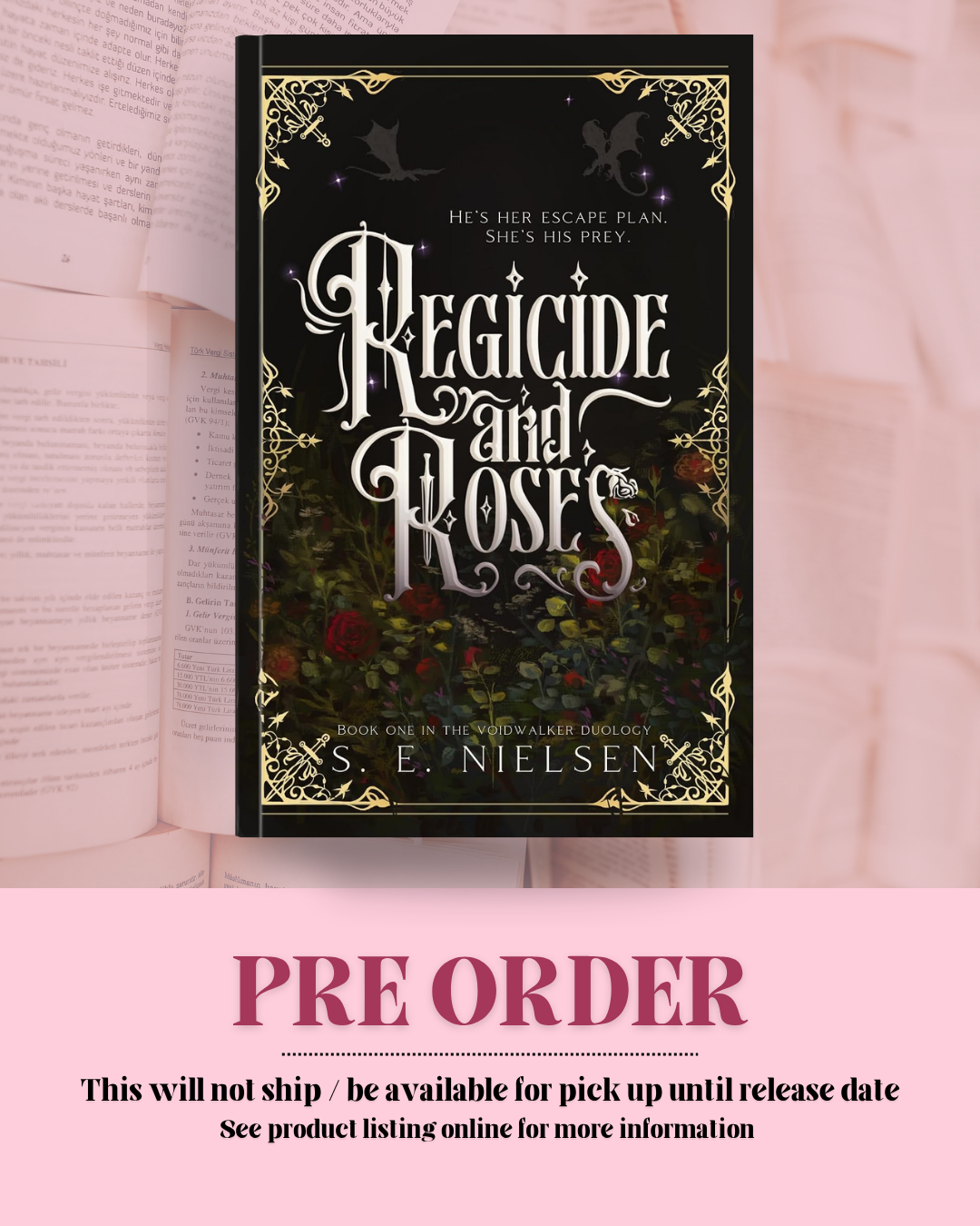 Regicide and Roses by S.E. Nielson (SIGNED w/ Exclusive Art, Maps, and a Bookmark) *PREORDER*