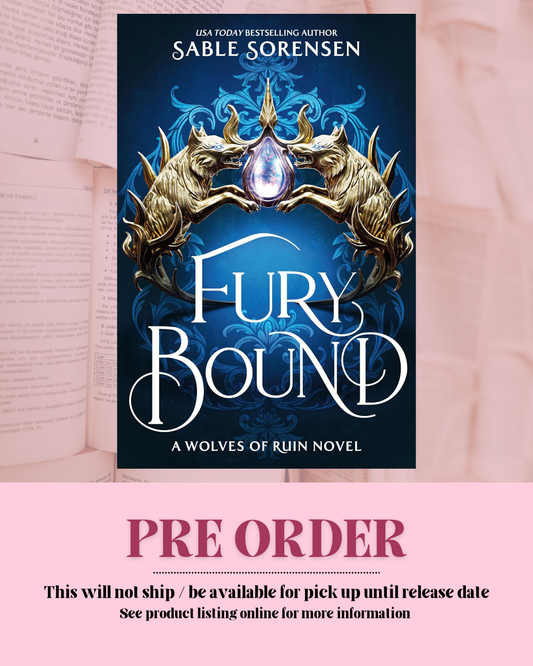 Fury Bound by Sable Sorensen (Deluxe Limited Edition) *PREORDER* (Book 2)