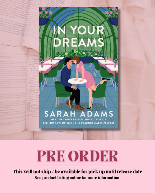 In Your Dreams by Sarah Adams (Book 4) *PREORDER*