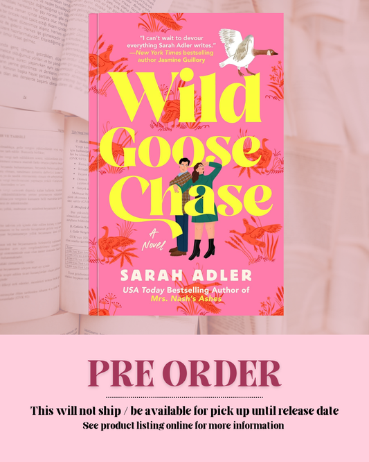 Wild Goose Chase by Sarah Adler *PREORDER*