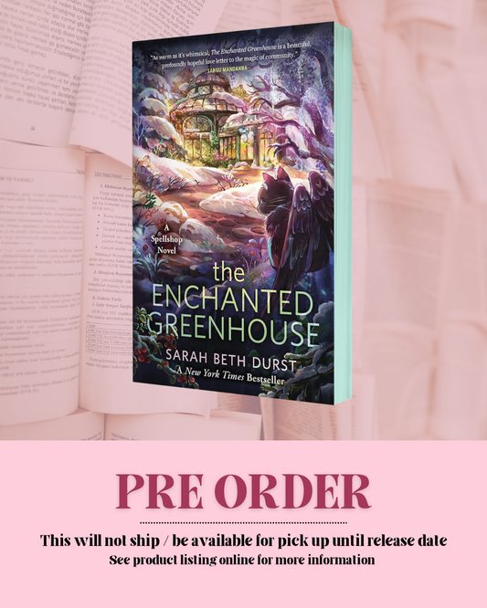 The Enchanted Greenhouse by Sarah Beth Durst (Book 2) *PREORDER*