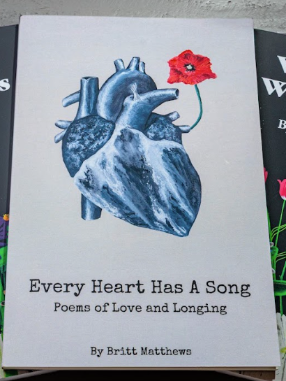 Every Heart Has a Song by Britt Matthews *signed*