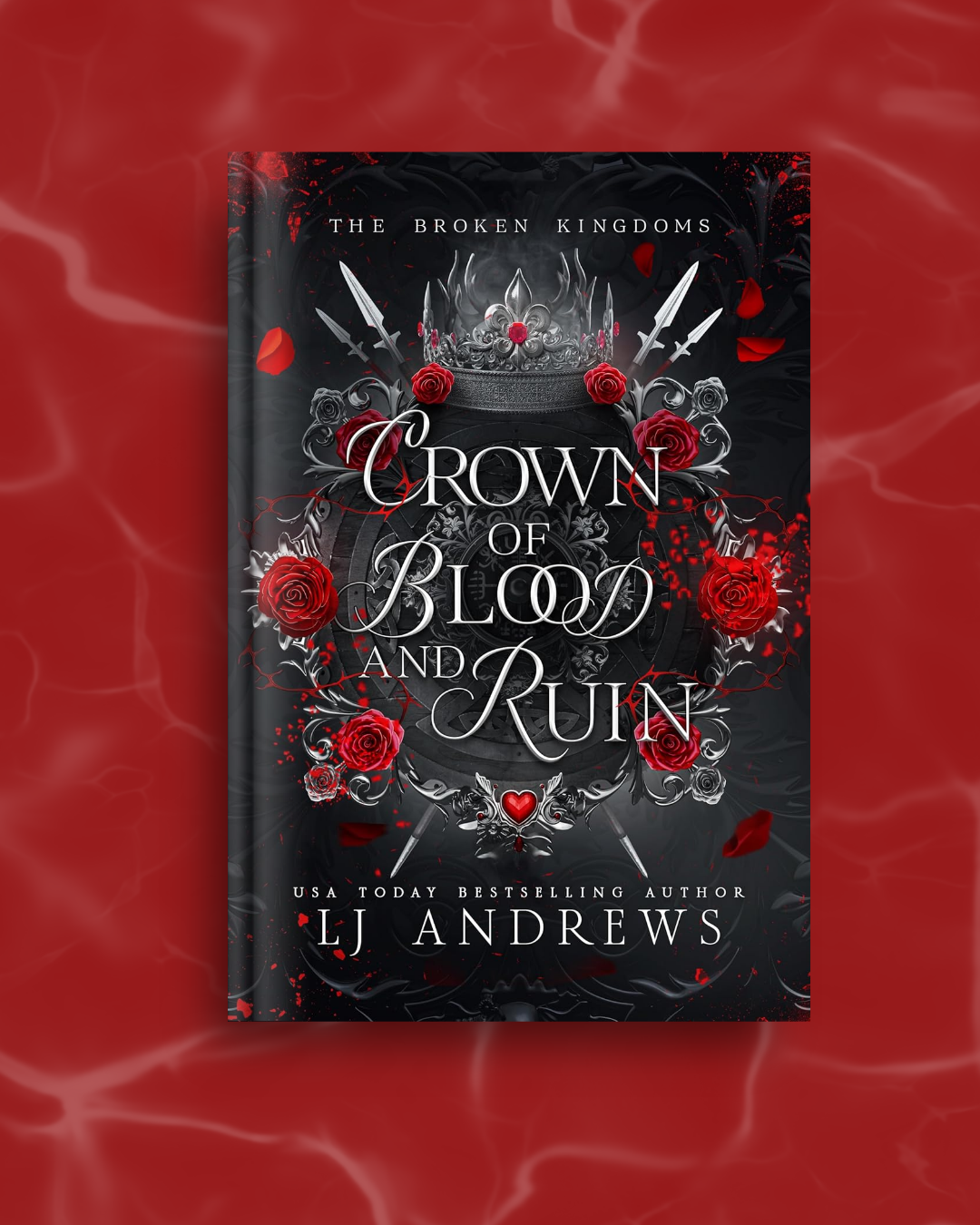 Crown of Blood and Ruin by LJ Andrews (Book 3)