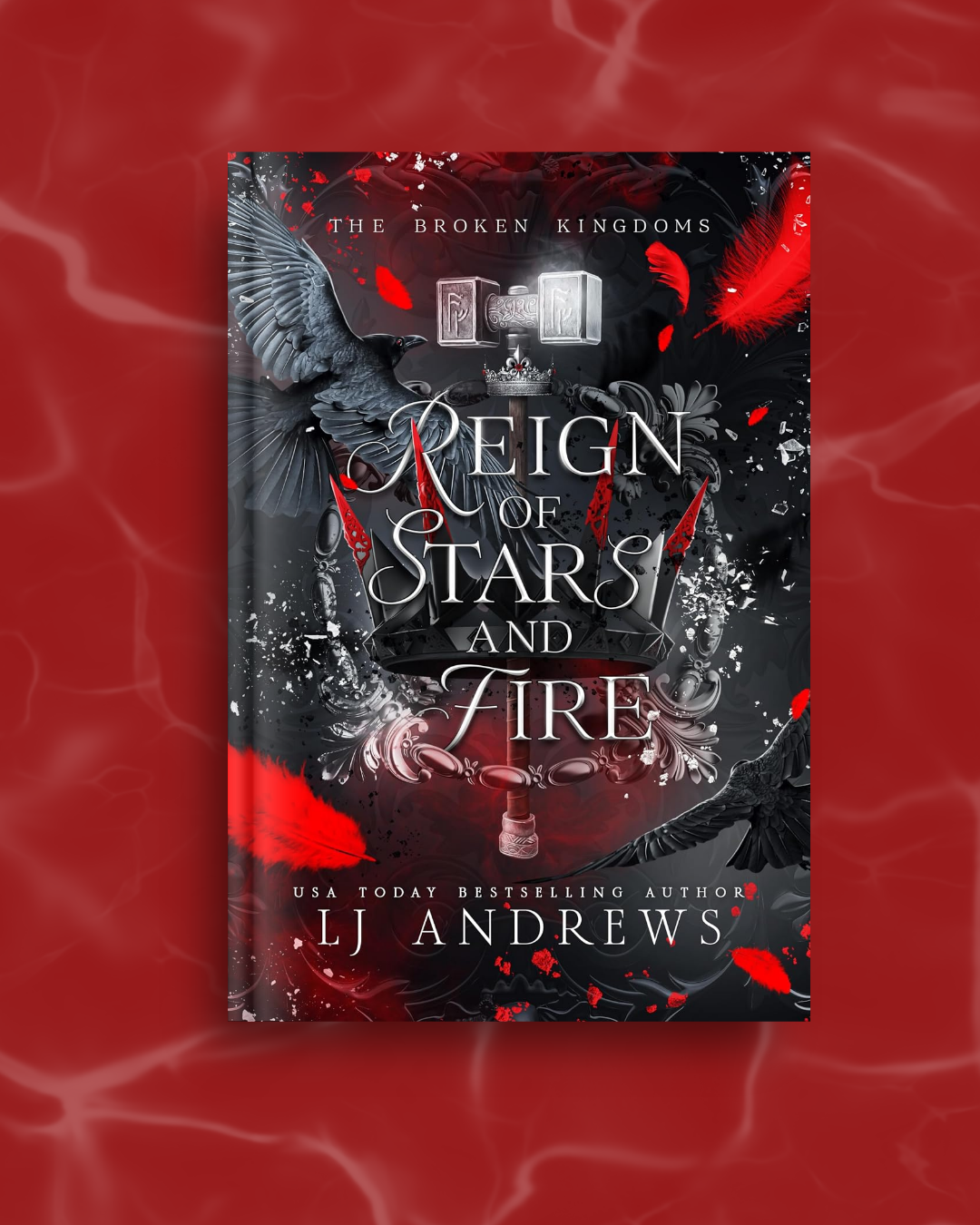 Reign of Stars and Fire by LJ Andrews (Book 8)