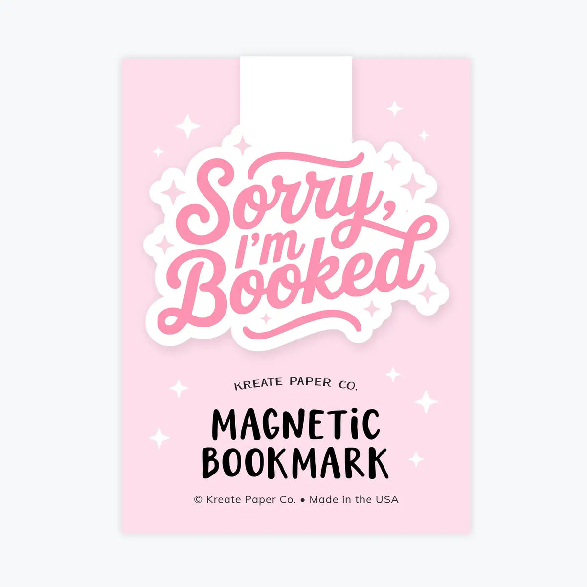 Sorry I'm Booked | Magnetic Bookmark