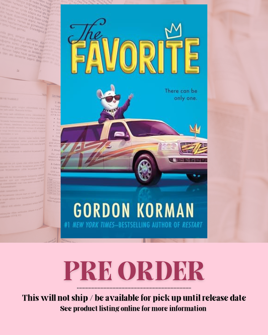The Favorite by Gordon Korman *SIGNED* *PREORDER*