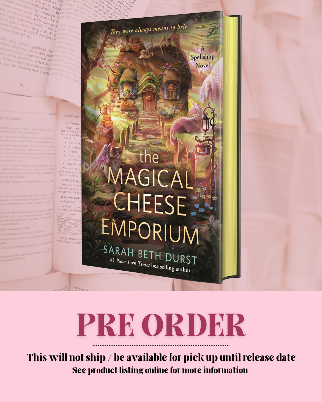 The Magical Cheese Emporium by Sarah Beth Durst (Deluxe Hardcover) (Spellshop: Book 4) *SIGNED* *PREORDER*
