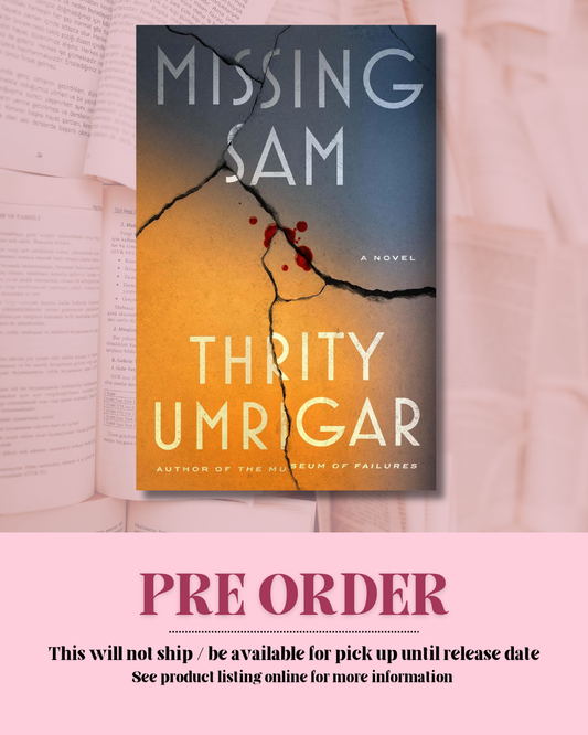 Missing Sam by Thrity Umrigar *PREORDER*