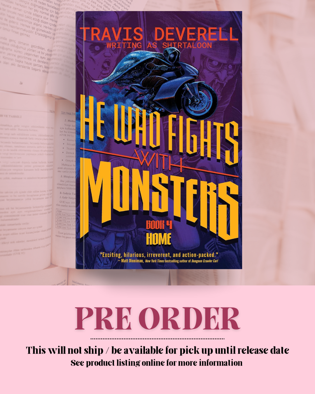 He Who Fights With Monsters: Home by Travis Deverell (Book 4) *PREORDER*