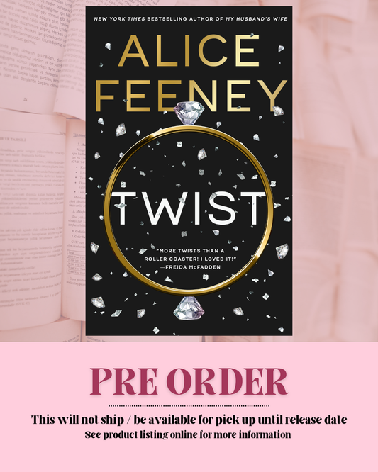 Twist by Alice Feeny (Deluxe Indie Exclusive) *SIGNED* *PREORDER*