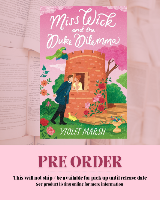 Miss Wick and the Duke Dilemma by Violet Marsh *PREORDER*