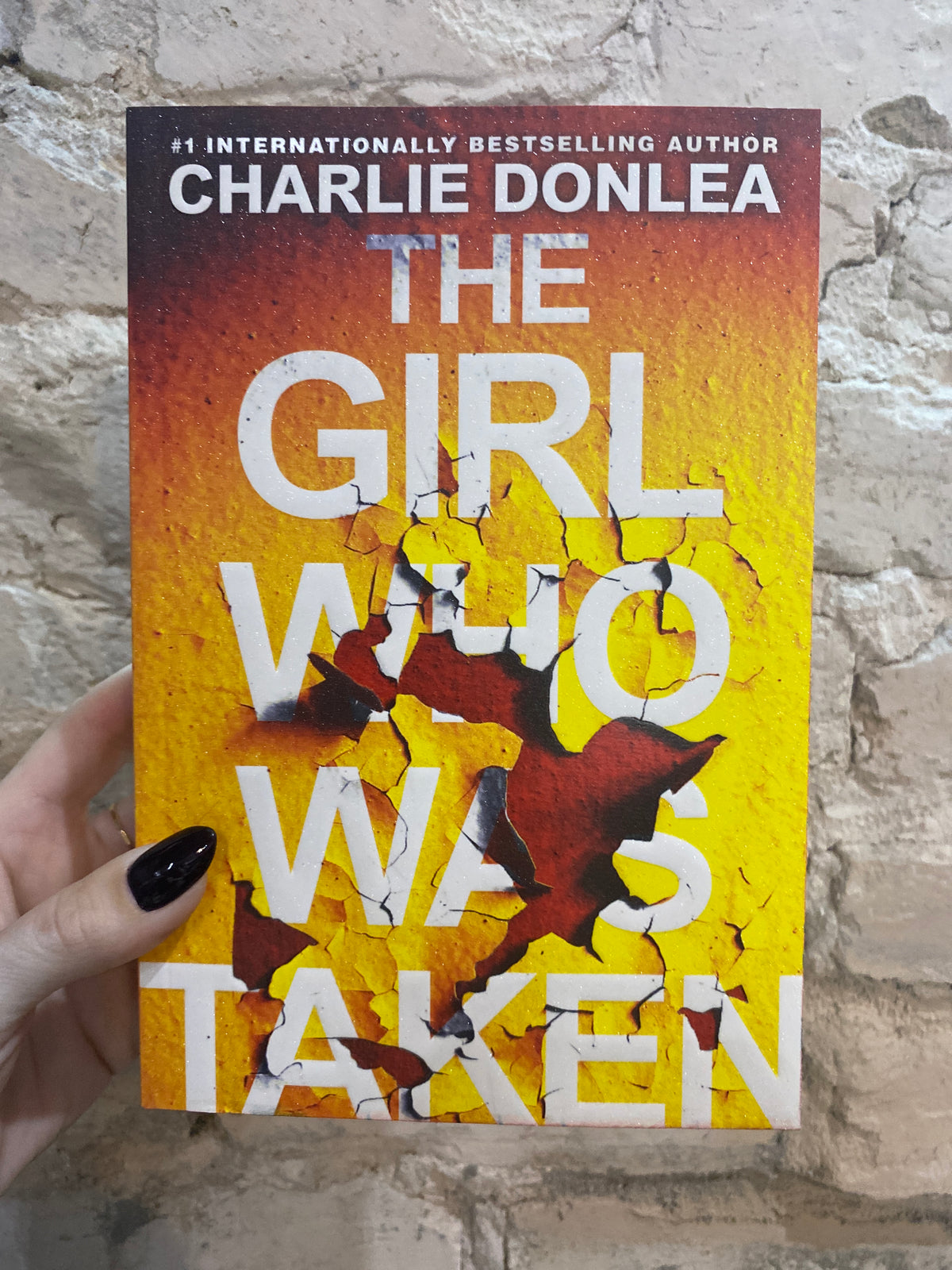The Girl Who Was Taken by Charlie Donlea (Deluxe Edition)