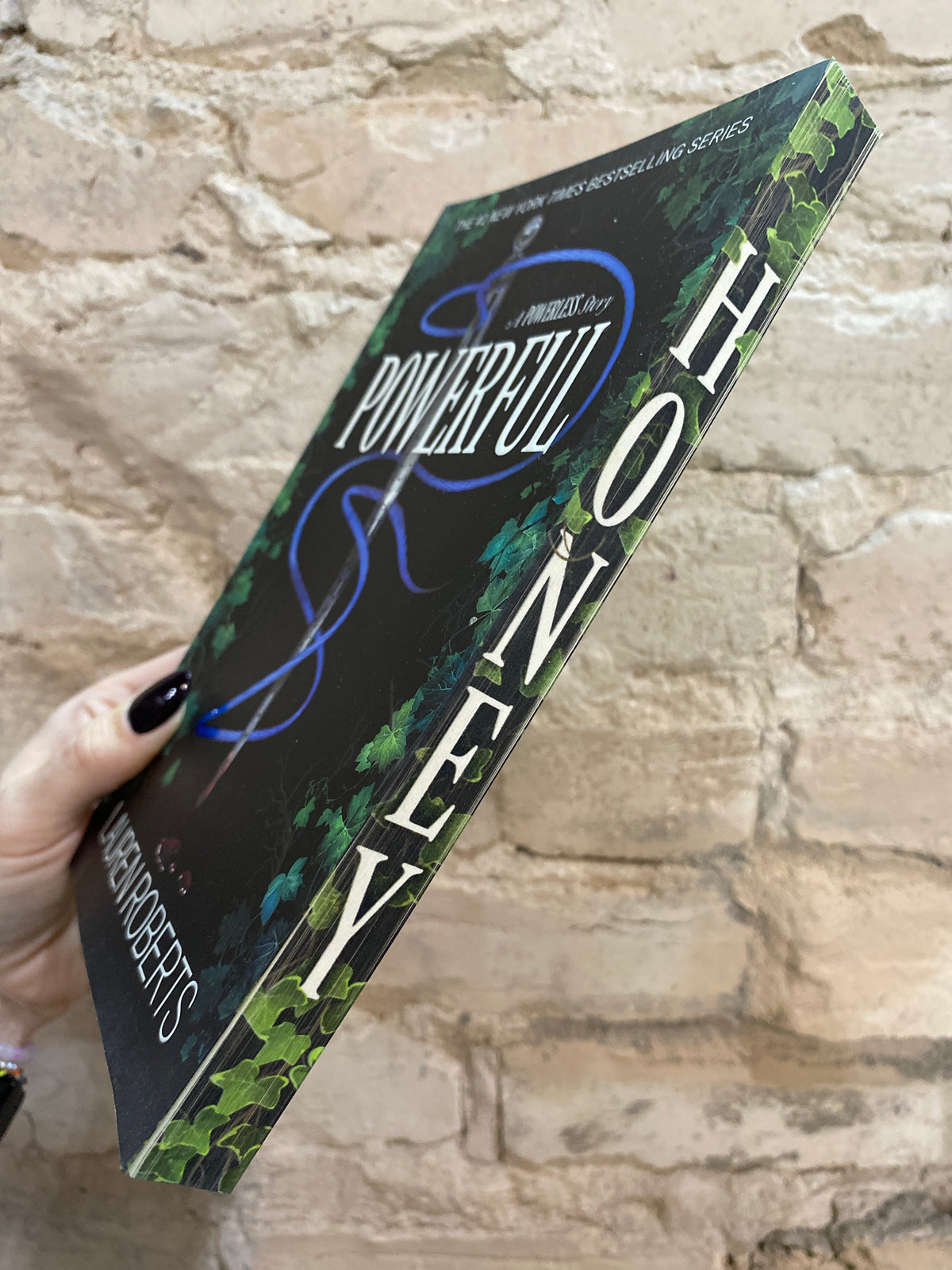 Powerful by Lauren Roberts (DELUXE EDITION) (The Powerless Trilogy: Book 1.5)