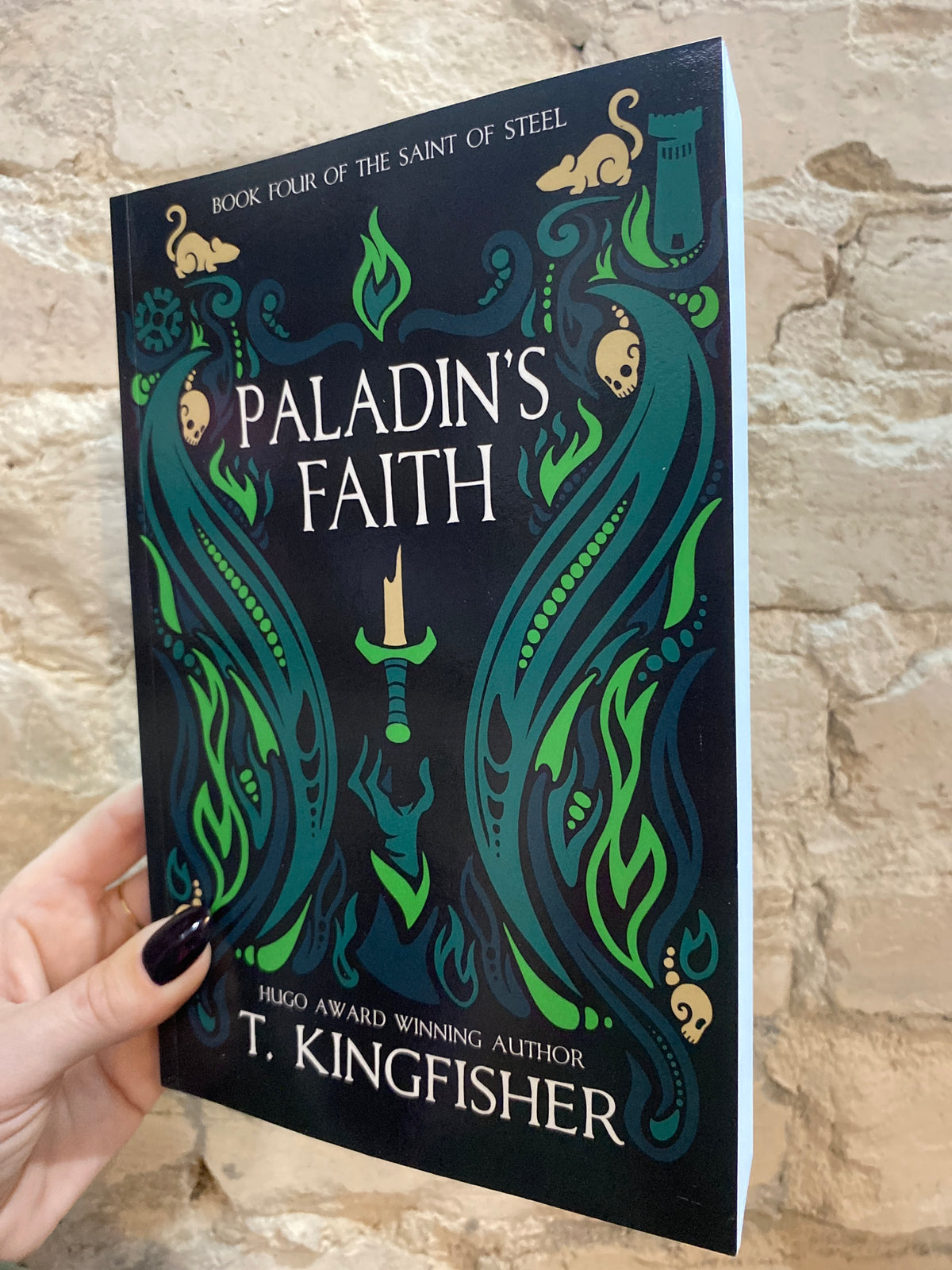 Paladin's Faith by T. Kingfisher (The Saint of Steel: Book 4)