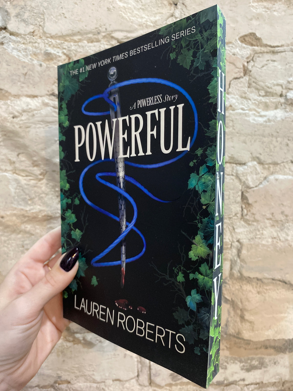 Powerful by Lauren Roberts (DELUXE EDITION) (The Powerless Trilogy: Book 1.5)