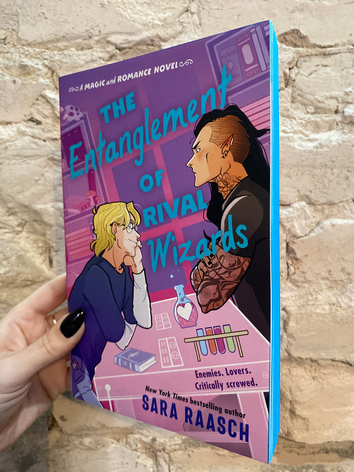 The Entanglement of Rival Wizards by Sara Raasch (DELUXE EDITION) (A Magic and Romance Novel: Book 1)